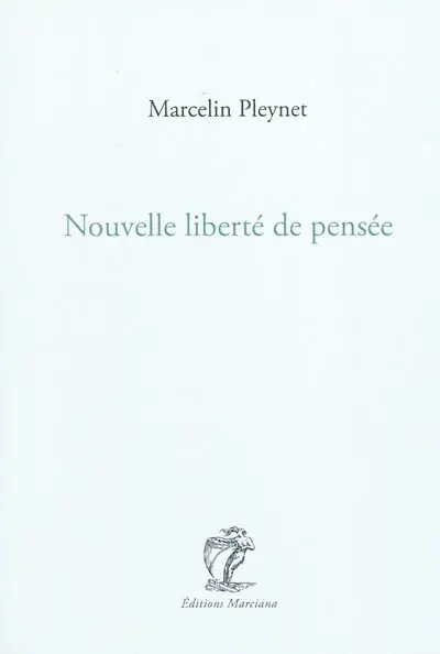 Nouvelle liberté de pensée : journal de l'année 2001
