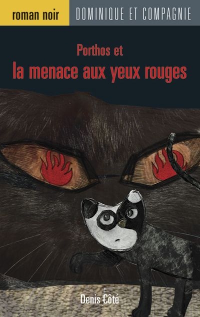 Porthos et la menace aux yeux rouges 1