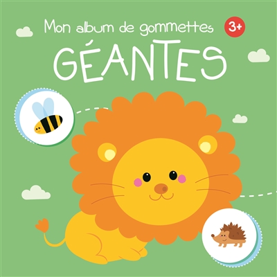Mon album de gommettes géantes : 3+ : lion