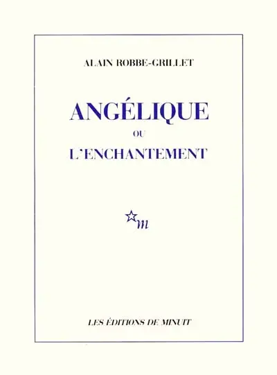 Angélique ou L'enchantement