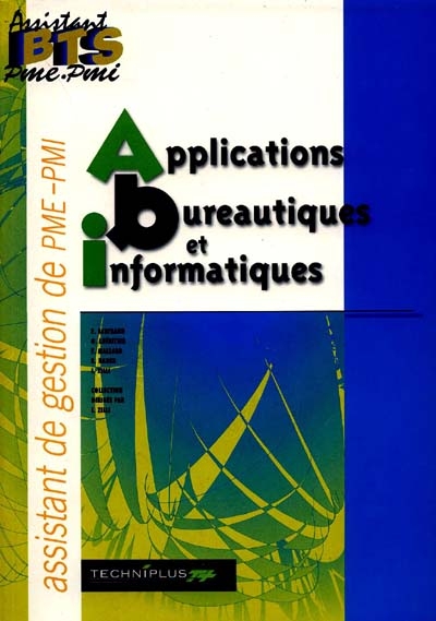 Applications bureautiques et informatiques (ABI)