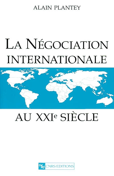 La négociation internationale au XXIe siècle