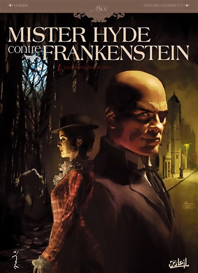 Mister Hyde contre Frankenstein. Vol. 1. La dernière nuit de Dieu