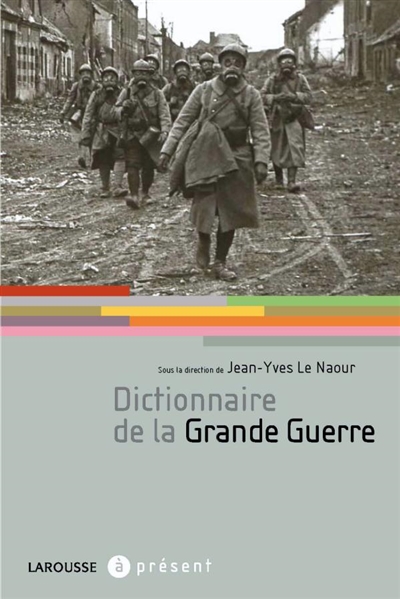 Dictionnaire de la Grande Guerre