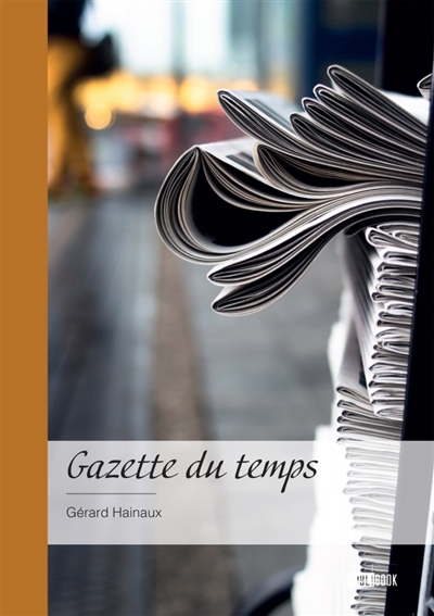 Gazette du temps : Avec...