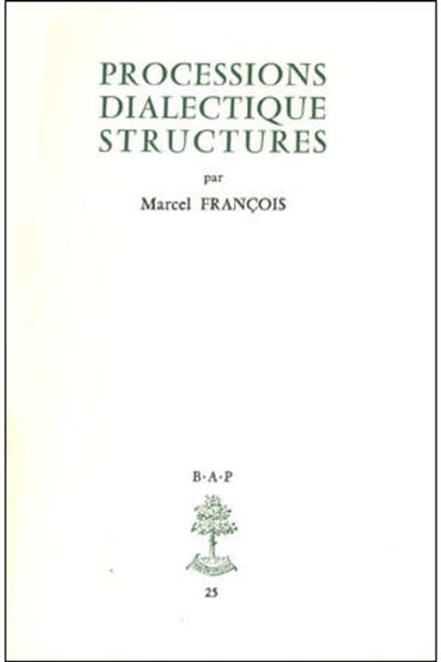 Processions, dialectique, structures