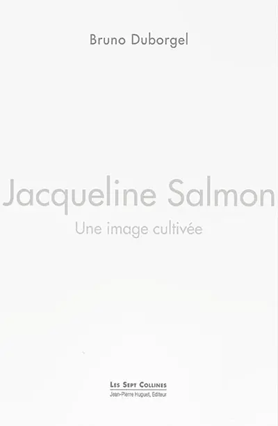 Jacqueline Salmon : une image cultivée