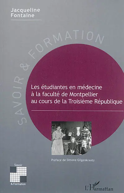Les étudiantes en médecine à la faculté de Montpellier au cours de la troisième République