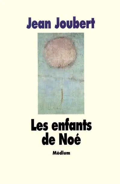 Les enfants de Noé