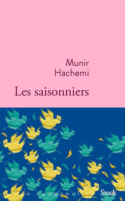 Les saisonniers - Munir Hachemi