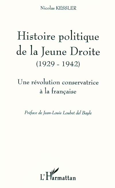 Histoire politique de la Jeune Droite : une révolution conservatrice à la française