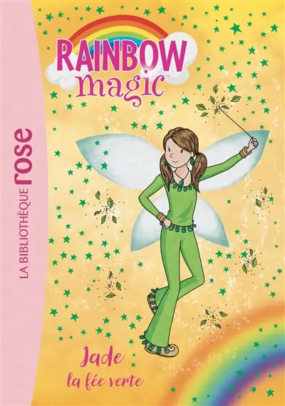Rainbow magic. Vol. 4. Jade, la fée verte