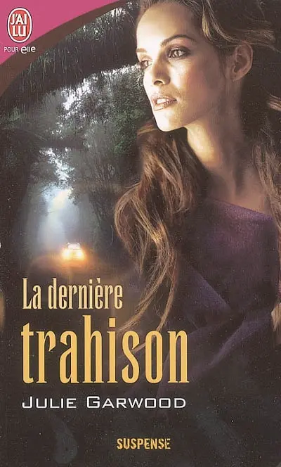 La dernière trahison