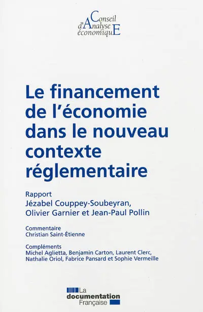 Le financement de l'économie dans le nouveau contexte réglementaire