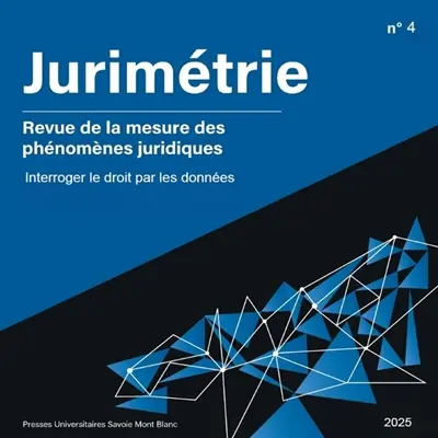 Jurimétrie : revue de la mesure des phénomènes juridiques, n° 4. Interroger le droit par les données