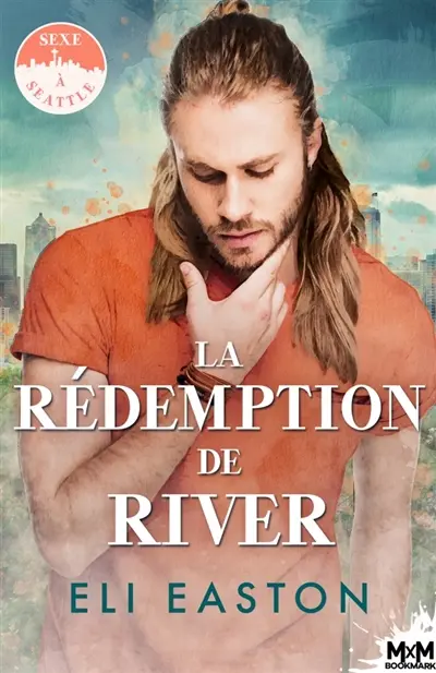 La rédemption de River : Sexe à Seattle, T4