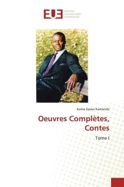 Oeuvres Complètes, Tome I : Contes