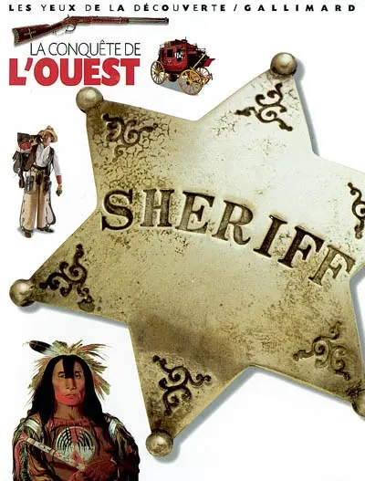 La conquête de l'Ouest