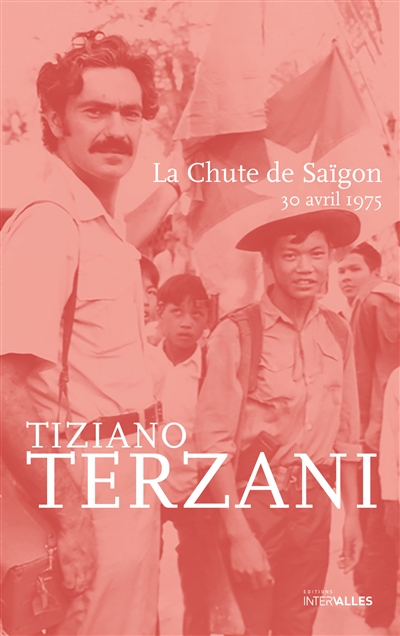 La chute de Saïgon : 30 avril 1975
