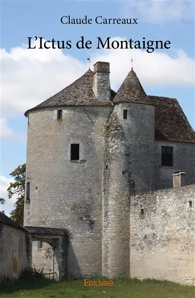 L'ictus de montaigne : Récit