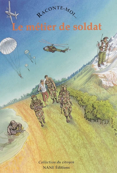 Le métier de soldat