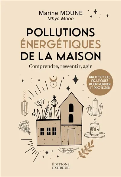 Les pollutions énergétiques de la maison : comprendre, ressentir, agir