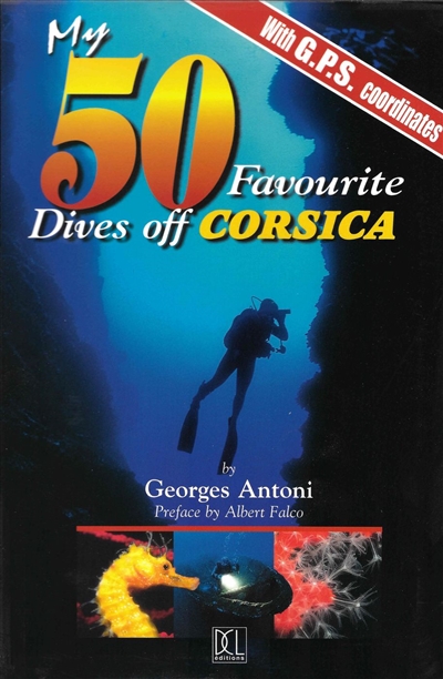 My 50 favourite dives off : Corsica