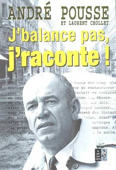 J'balance pas, j'raconte !