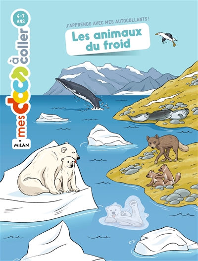 Les animaux du froid : j'apprends avec mes autocollants !