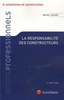 La responsabilité des constructeurs