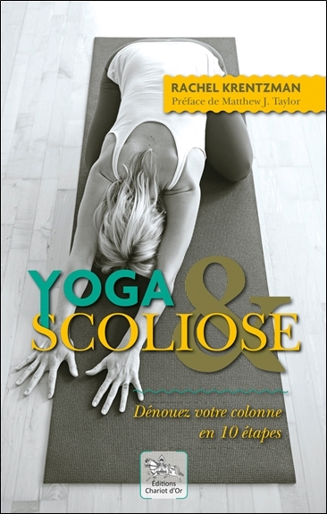 Yoga & scoliose : dénouez votre colonne en 10 étapes