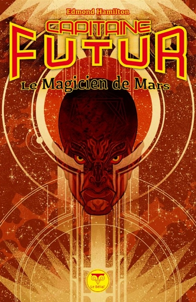Capitaine Futur. Vol. 7. Le magicien de Mars
