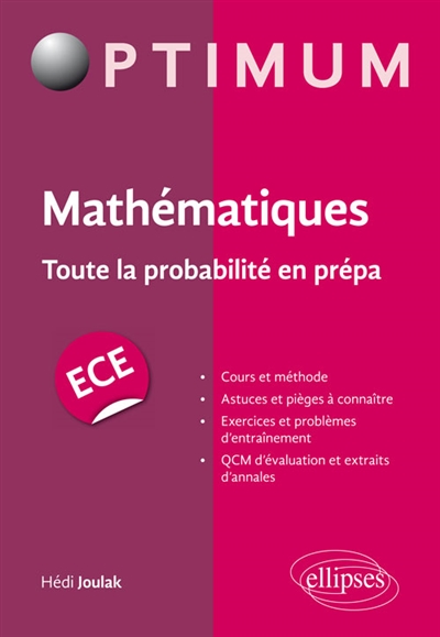 Mathématiques : toute la probabilité en prépa, ECE