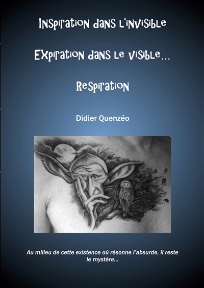 Inspiration dans l'invible...