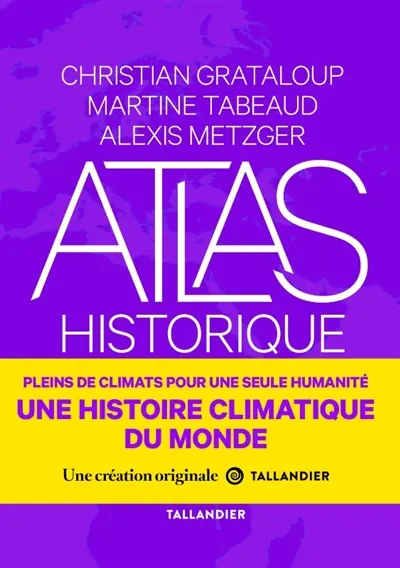 Atlas historique du climat Atlas historique du climat