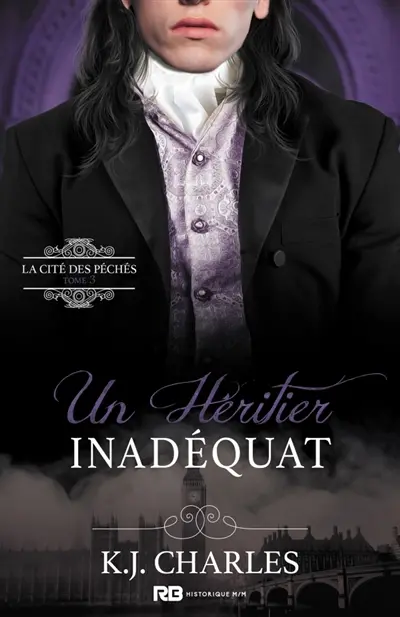 Un héritier inadéquat : La Cité des péchés, T3