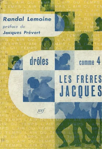 Les Frères Jacques : drôles comme 4
