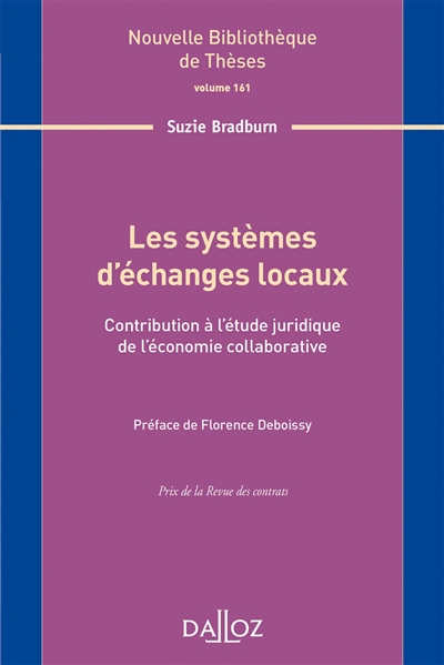 Les systèmes d'échanges locaux : contribution à l'étude juridique de l'économie collaborative