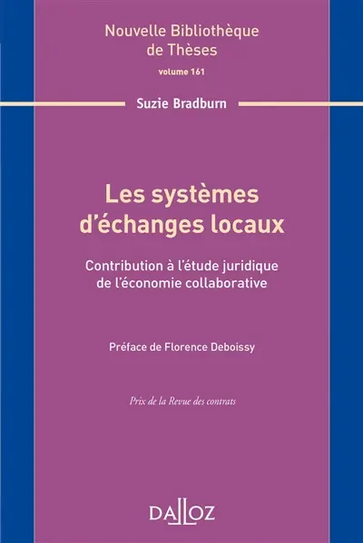 Les systèmes d'échanges locaux : contribution à l'étude juridique de l'économie collaborative