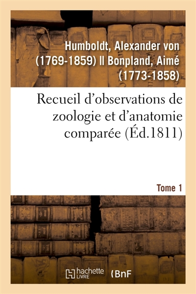 Recueil d'observations de zoologie et d'anatomie comparée. Tome 1