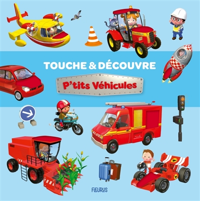 P'tits véhicules : touche &...