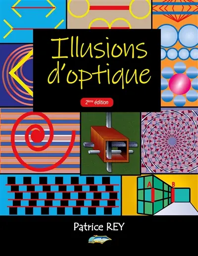 Illusions d'optique : 2eme edition