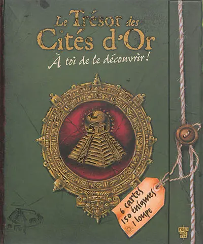 Le trésor des cités d'or : à toi de le découvrir !