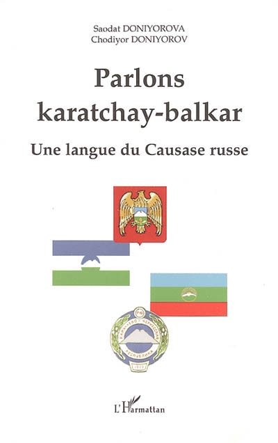Parlons karatchay-balkar : une langue du Caucase russe