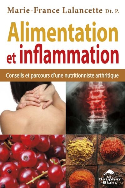 Alimentation et inflammation : conseils et parcours d'une nutritionniste arthritique