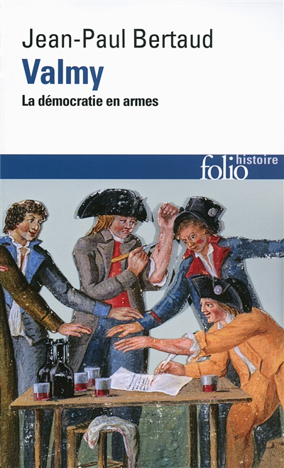 Valmy : la démocratie en armes