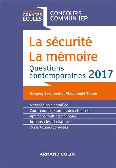 La sécurité, la mémoire : questions contemporaines 2017 : concours commun IEP