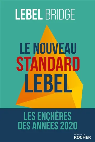 Le nouveau standard Lebel : les enchères des années 2020
