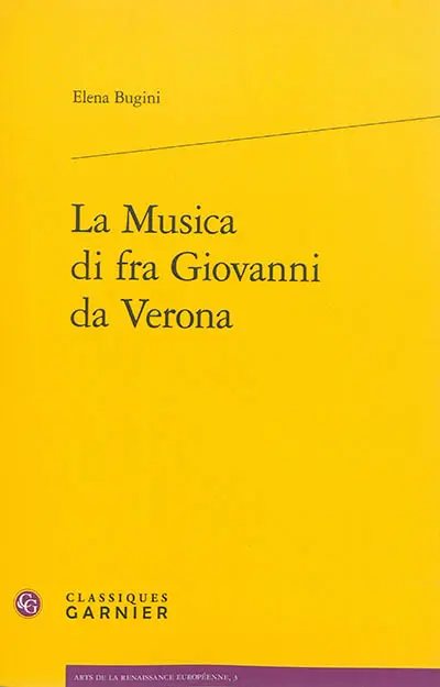 La musica di fra Giovanni da Verona