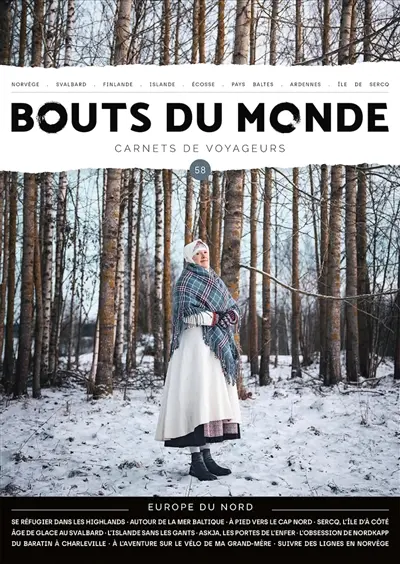 Bouts du monde : carnets de voyageurs, n° 58. Europe du Nord